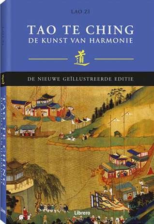 Tao Te Ching: De kunst van harmonie
