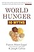 World Hunger: 10 Myths