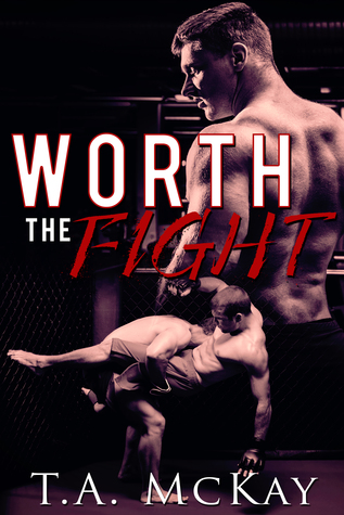 Worth the Fight (Hard to Love, #1)