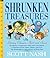 Shrunken Treasures by Scott Nash