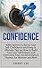 CONFIDENCE by Grant Lee
