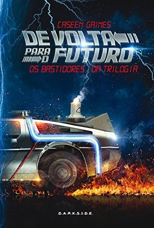 De Volta Para o Futuro: Os Bastidores da Trilogia