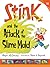 Stink and the Attack of the Slime Mold