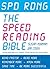 Spd Rdng: The Speed Reading Bible: The Speed Reading Book with 37 Techniques, Tips and Strategies for Ultra Fast Reading