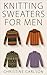 Knitting Sweaters for Men