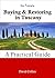 Buying & Restoring in Tusca...