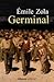 Germinal by Émile Zola