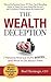 The Wealth Deception: 7 Personal Finance Myths BUSTED... and What to Do About Them