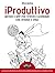 iProduttivo | Metodi e app per vivere e lavorare con iphone e ipad - Con questi strumenti anche tu sarai sempre organizzato e superproduttivo (Italian Edition)