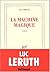 La Machine magique