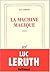 La Machine magique