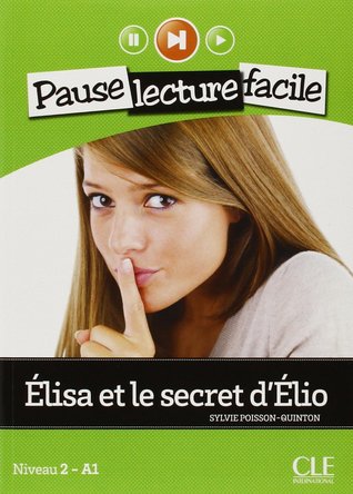 Élisa et le secret d'Élio (ause lecture facile)