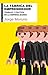 La Fábrica del Emprendedor. Trabajo y Política en la Empresa-... by Jorge Moruno