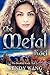 The Metal Kael (The Book of...
