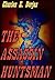 THE ASSASSIN HUNTSMAN (C.E. Borjas's Epic Westerns Collection Book 6)