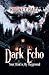 Dark Echo