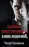 Dark Recesses