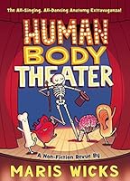 Human Body Theater: A Non-Fiction Revue