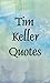 Tim Keller quotes