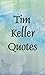 Tim Keller quotes