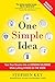 One Simple Idea: Turn Your Dreams into a Licensing Goldmine While Letting Others Do the Work