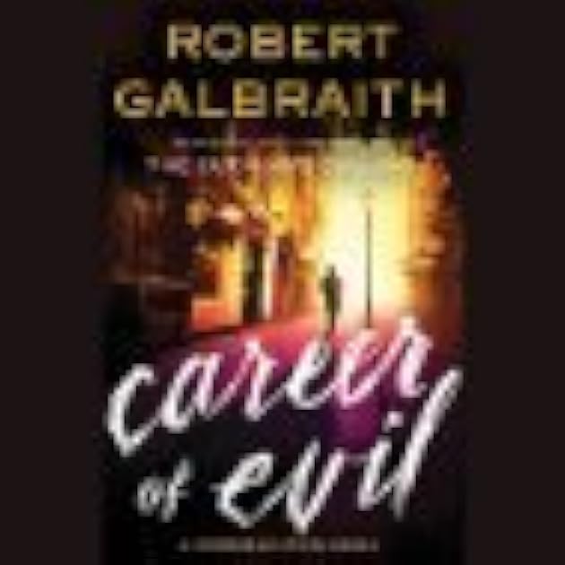 Career of Evil (Cormoran Strike, #3)
