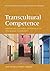 Transcultural Competence: N...