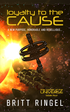 Loyalty to the Cause (TCOTU, #4)