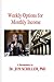 Weekly Options for Monthly Income by Jon Schiller