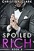 Spoiled Rich #3