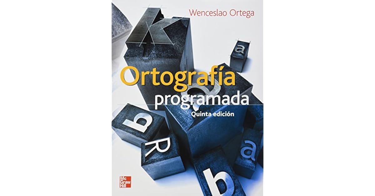 Ortografia programada by Wenceslao Ortega