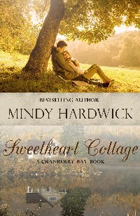 Sweetheart Cottage (Cranberry Bay #1)