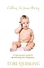 Calling In Your Baby by Tori Quisling