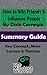 How to Win Friends and Influence People: by Dale Carnegie: The Mindset Warrior Summary Guide (Self Help, Interpersonal Relations, Personal Development, Summaries)