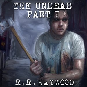 The Undead: Part 1