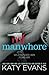 Ms. Manwhore (Manwhore, #2.5)