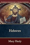 Hebrews (Catholic Commentary on Sacred Scripture):