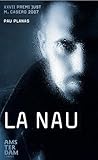 La Nau by Planas Pau
