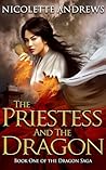 The Priestess and the Dragon by Nicolette Andrews