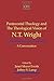 Pentecostal Theology and the Theological Vision of N.T. Wright by Janet Meyer Everts