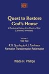 Quest to Restore God's House - A Theological History of the Church of God (Cleveland, Tennessee): Volume I, 1886-1923, R.G. Spurling to A.J. Tomlinson, Formation-Transformation-Reformation Quest to Restore God's House - A Theological History of the Church of God (Cleveland, Tennessee): Volume I, 1886-1923, R.G. Spurling to A.J. Tomlinson, Formation-Transformation-Reformation
