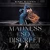 A Madness So Disc...
