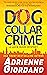 Dog Collar Crime (A Lucie R...