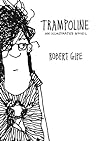 Trampoline by Robert Gipe