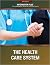 The Health Care System (Information Plus Reference Series)