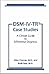 Dsm-Iv-Tr Case Studies: A C...