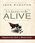 It's Good to Be Alive by Jack Rushton