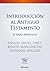 Introducción al Antiguo Testamento II (Spanish Edition)