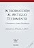 Introducción al Antiguo Testamento I. Pentateuco y Libros Históricos (Pelícano)
