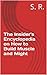 The Insider's Encyclopedia on How to Build Muscle and Might by S.R.